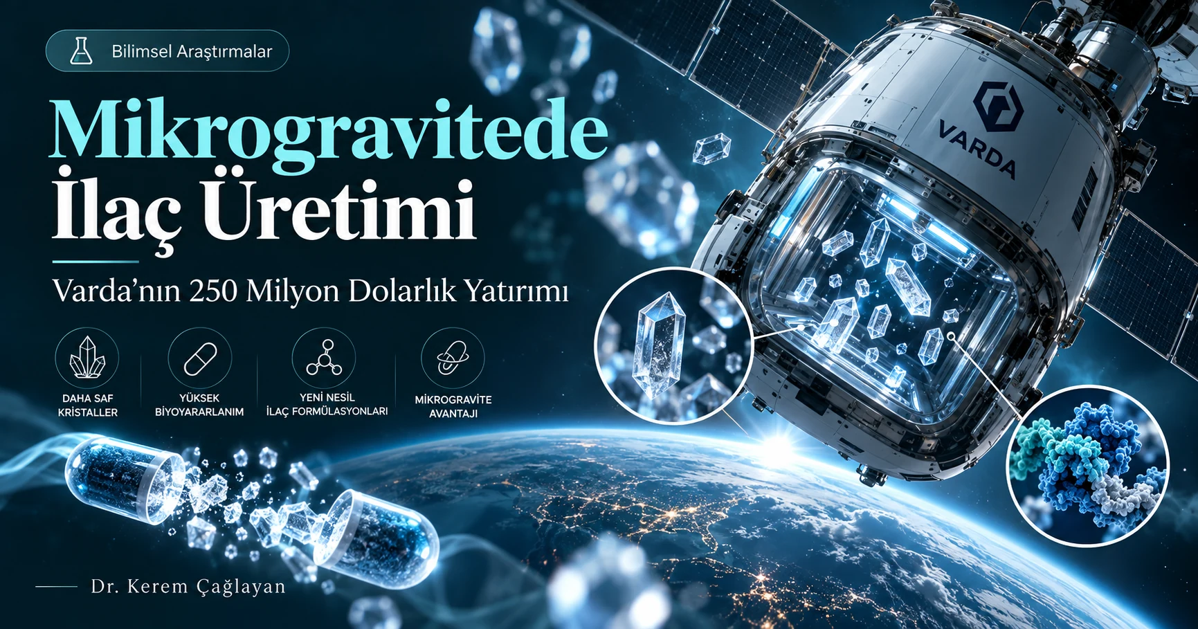 Mikrogravitede ilaç üretimi ve uzay biyoteknolojisi araştırması